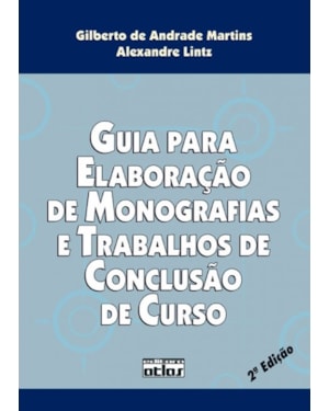 GUIA PARA ELABORAÇÃO DE MONOGRAFIAS E TRABALHOS DE CONCLUSÃO DE CURSO