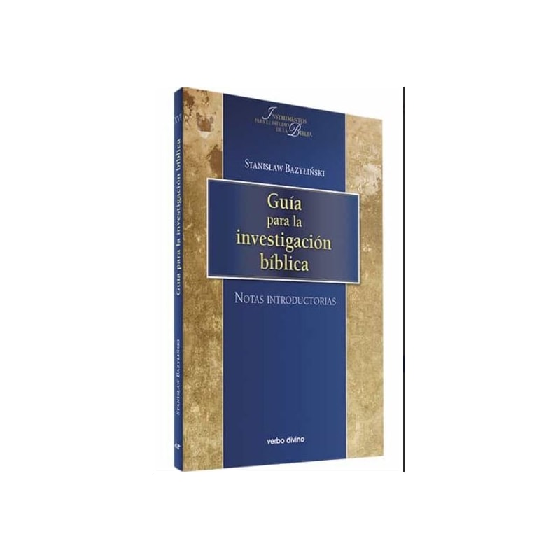GUIA PARA LA INVESTIGACION BIBLICA: NOTAS INTRODUCTORIAS