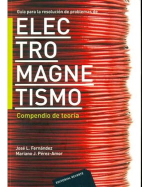 Guía para la resolución de problemas de electromagnetismo-compêndio de teoría