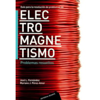 Guía para la resolución de problemas de electromagnetismo-problemas resueltos