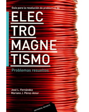 Guía para la resolución de problemas de electromagnetismo-problemas resueltos