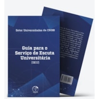 GUIA PARA O SERVIÇO DE ESCUTA UNIVERSITÁRIA (SEU)