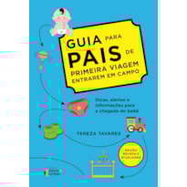 Guia para pais de primeira viagem entrarem em campo