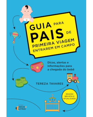 Guia para pais de primeira viagem entrarem em campo
