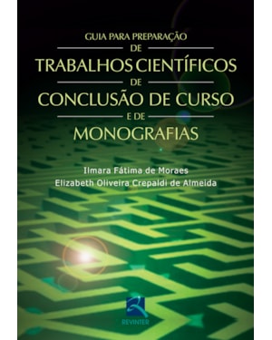 Guia para preparação de trabalhos científicos de conclusão de curso e de monografias