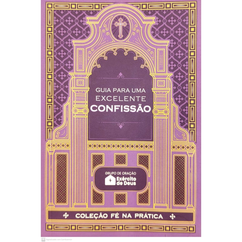 GUIA PARA UMA EXCELENTE CONFISSÃO | FÉ NA PRÁTICA