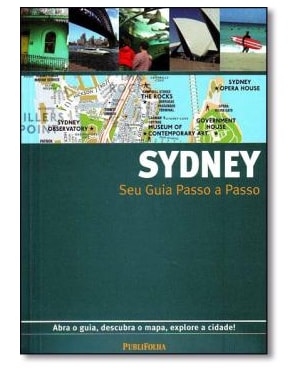 GUIA PASSO A PASSO SYDNEY - GUIA E MAPA - A CIDADE NA PALMA DA MAO - 1ª