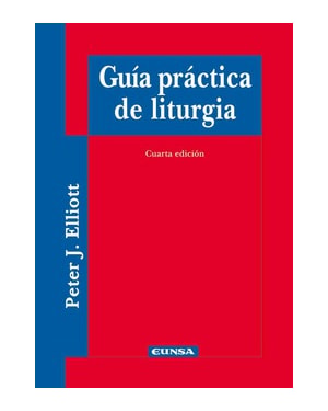 GUÍA PRÁCTICA DE LITURGIA