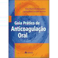 GUIA PRÁTICO DE ANTICOAGULAÇÃO ORAL
