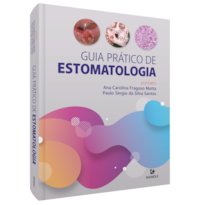 GUIA PRÁTICO DE ESTOMATOLOGIA GUIA PRÁTICO DE ESTOMATOLOGIA