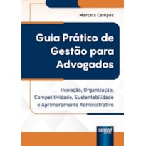 GUIA PRÁTICO DE GESTÃO PARA ADVOGADOS