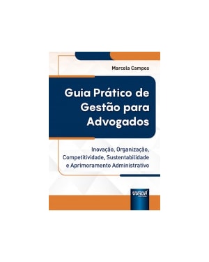 GUIA PRÁTICO DE GESTÃO PARA ADVOGADOS