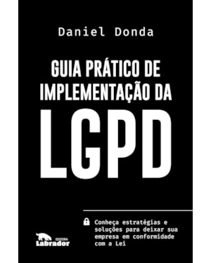 GUIA PRÁTICO DE IMPLEMENTAÇÃO DA LGPD