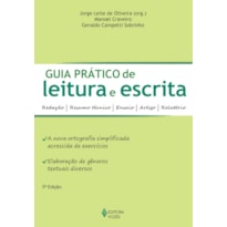 GUIA PRÁTICO DE LEITURA E ESCRITA: REDAÇÃO - RESUMO TÉCNICO - ENSAIO - ARTIGO - RELATÓRIO