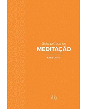 GUIA PRÁTICO DE MEDITAÇÃO