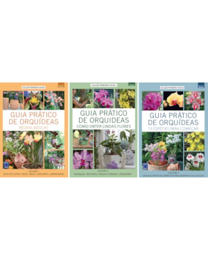 GUIA PRÁTICO DE ORQUÍDEAS - TEMPORADA 1 (VOLUMES 1, 2 E 3)