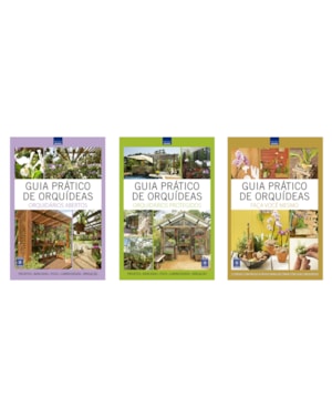 GUIA PRÁTICO DE ORQUÍDEAS - TEMPORADA 2 (VOLUMES 4, 5 E 6)