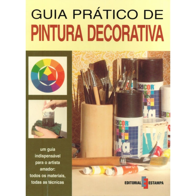 GUIA PRÁTICO DE PINTURA DECORATIVA