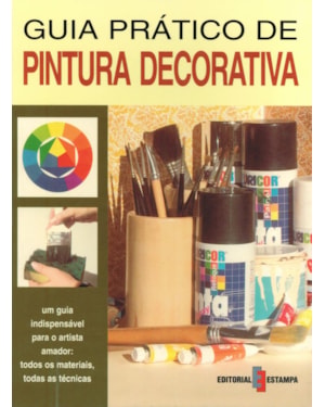 GUIA PRÁTICO DE PINTURA DECORATIVA