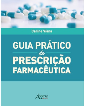 GUIA PRÁTICO DE PRESCRIÇÃO FARMACÊUTICA