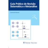 GUIA PRÁTICO DE REVISÃO SISTEMÁTICA E METANÁLISE