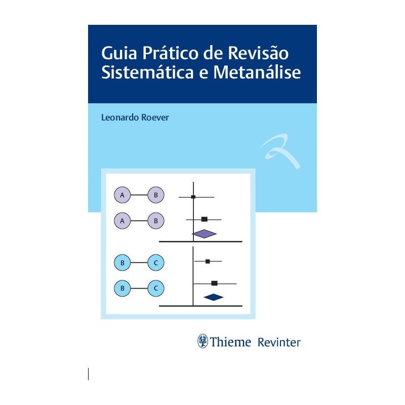 GUIA PRÁTICO DE REVISÃO SISTEMÁTICA E METANÁLISE
