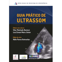 GUIA PRÁTICO DE ULTRASSOM - MEDICINA DE EMERGÊNCIA