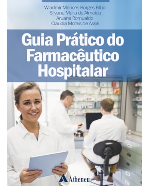 Guia prático do farmacêutico hospitalar