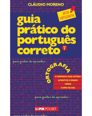 Guia prático do português correto - ortografia - vol. 1