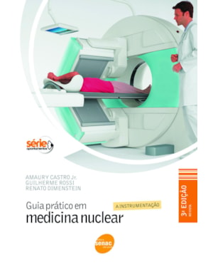 GUIA PRÁTICO EM MEDICINA NUCLEAR