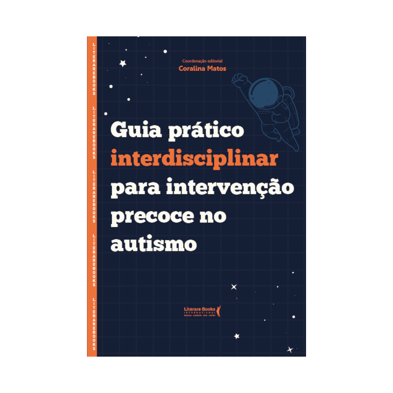 Guia prático interdisciplinar para intervenção precoce no autismo