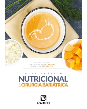 Guia prático nutricional em cirurgia bariátrica