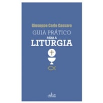 GUIA PRATICO PARA A LITURGIA