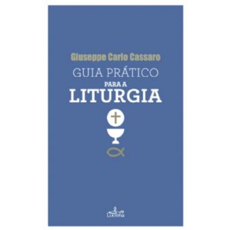 GUIA PRATICO PARA A LITURGIA