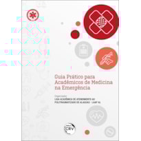 GUIA PRÁTICO PARA ACADÊMICOS DE MEDICINA NA EMERGÊNCIA