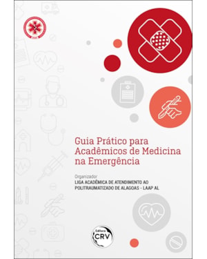 GUIA PRÁTICO PARA ACADÊMICOS DE MEDICINA NA EMERGÊNCIA