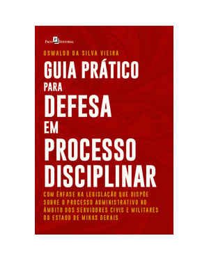 Guia prático para defesa em processo disciplinar