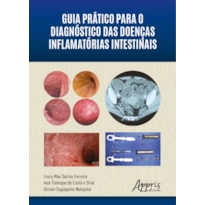 GUIA PRÁTICO PARA O DIAGNÓSTICO DAS DOENÇAS INFLAMATÓRIAS INTESTINAIS