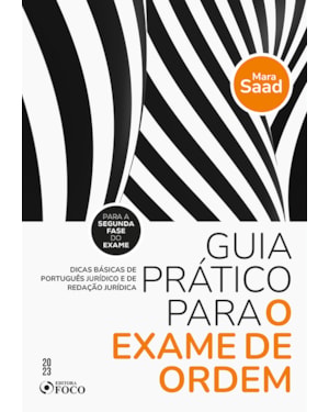 GUIA PRÁTICO PARA O EXAME DE ORDEM - 1ª ED - 2023