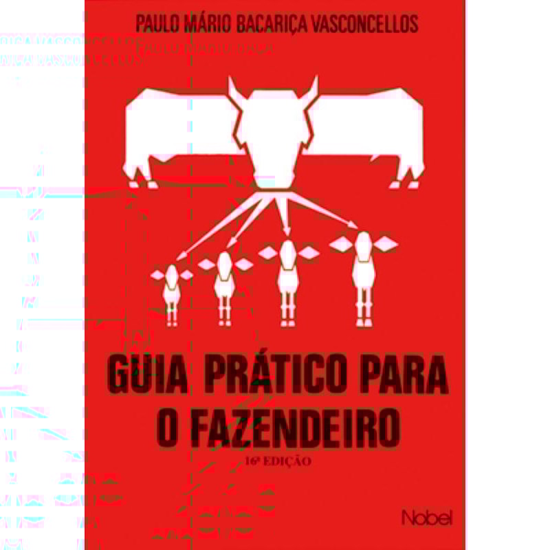 GUIA PRÁTICO PARA O FAZENDEIRO