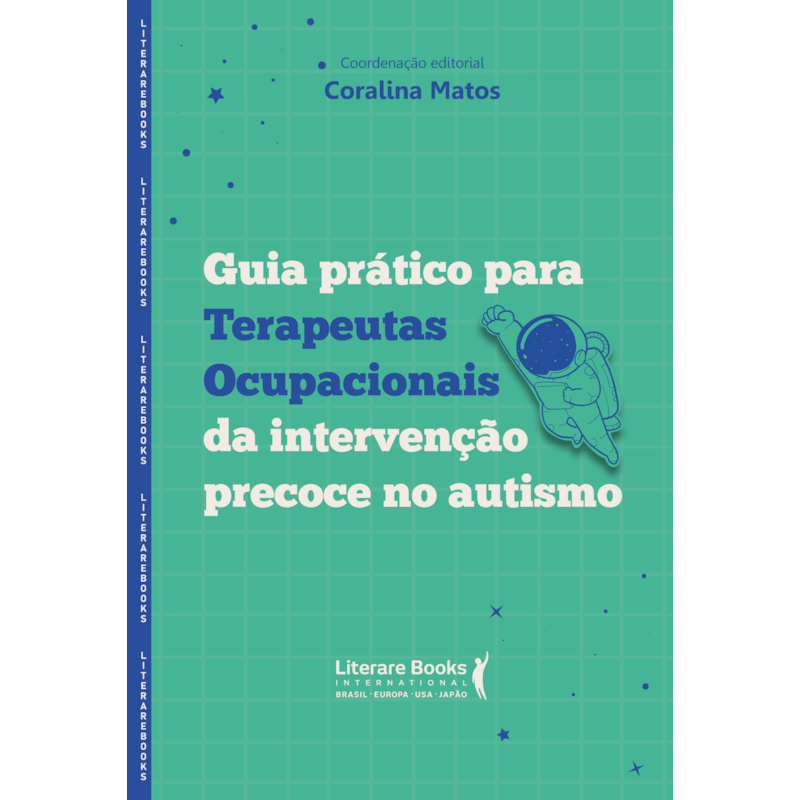 Guia prático para terapeutas ocupacionais da intervenção precoce no autismo