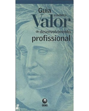 GUIA VALOR ECONOMICO DE DESENVOLVIMENTO PROFISSIONAL - 1ª