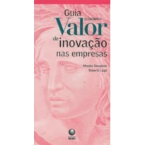 GUIA VALOR ECONOMICO DE INOVACAO NAS EMPRESAS - 1