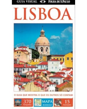GUIA VISUAL LISBOA (COM MAPA AVULSO) - SERIE: GUIAS VISUAIS - 1