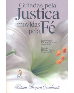 GUIADAS PELA JUSTIÇA MOVIDAS PELA FÉ