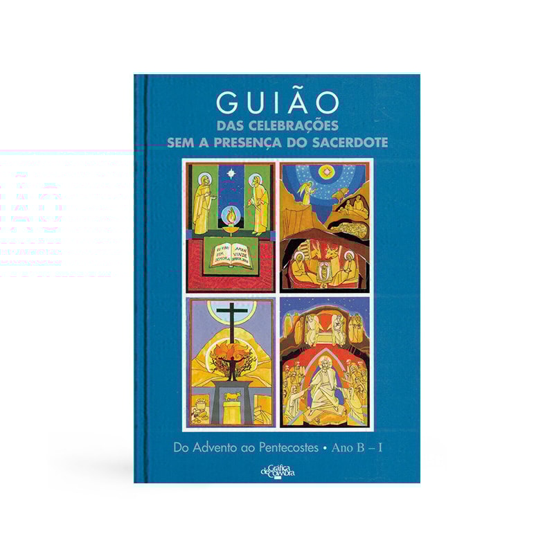 GUIAO DAS CELEBRACOES SEM A PRESENCA DO SACERDOTE - ANO B-1