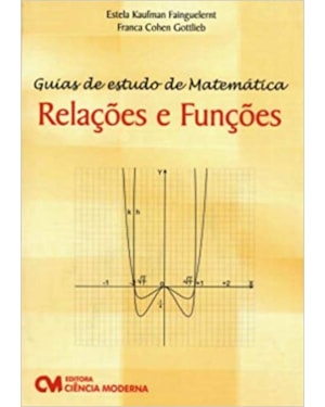 GUIAS DE ESTUDO DE MATEMATICA - RELACOES E FUNCOES - 1