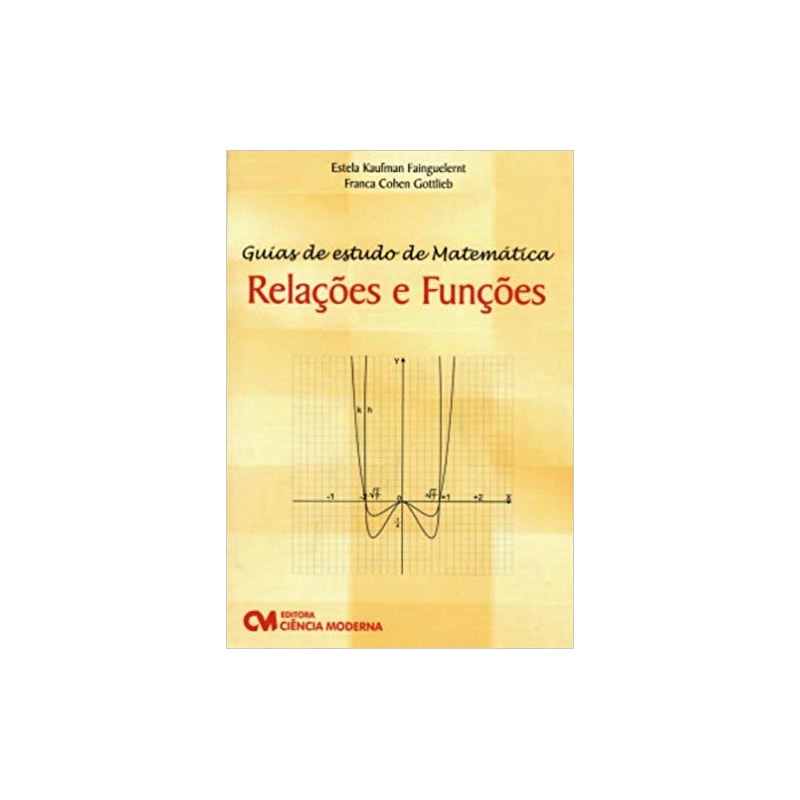 GUIAS DE ESTUDO DE MATEMATICA - RELACOES E FUNCOES - 1