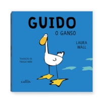 GUIDO, O GANSO