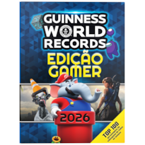 GUINNESS WORLD RECORDS EDIÇÃO GAMER 2026